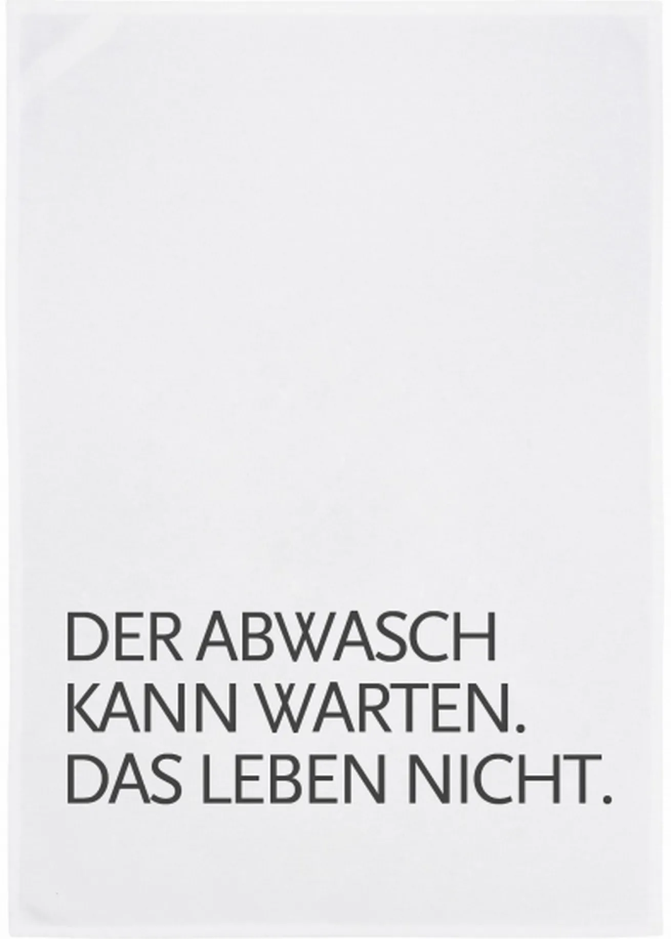 Geschirrtuch Der Abwasch kann warten.